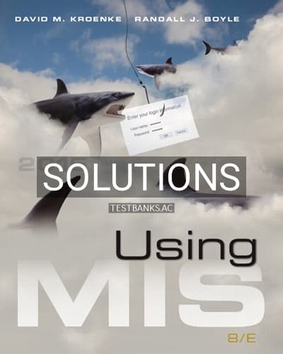Cover for Solutions for Using MIS 8th Edition by Kroenke