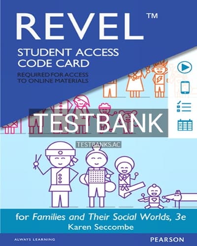 Test Bank for Families and Their Social Worlds 3rd Edition by Seccombe cover