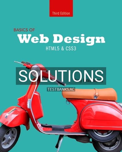 Solutions for Basics of Web Design HTML5 and CSS3 3rd Edition by Terry Felke-Morris cover