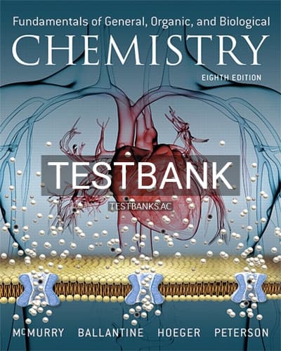 Test Bank for Fundamentals of General Organic and Biological Chemistry 8th Edition by McMurry cover