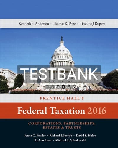 Test Bank for Prentice Halls Federal Taxation 2016 Corporations Partnerships Estates and Trusts 29th Edition by Pope cover