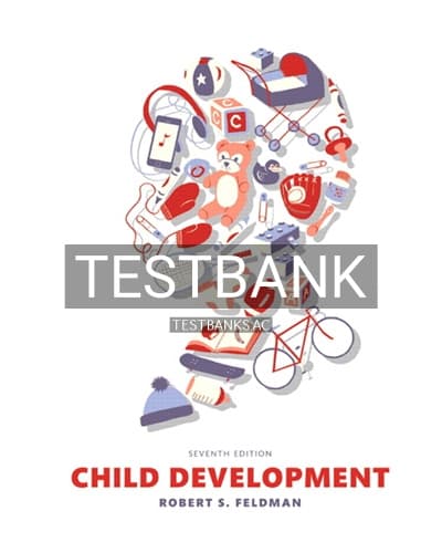 Test Bank for Child Development 7th Edition by Feldman cover