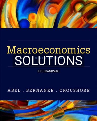 Solutions for Macroeconomics 9th Edition by Abel cover