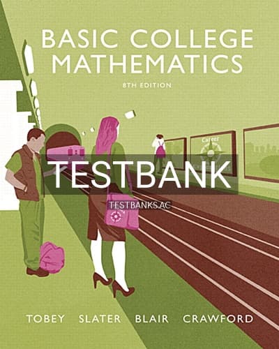 Test Bank for Basic College Mathematics 8th Edition by Tobey cover
