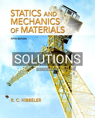 Solutions for Statics and Mechanics of Materials 5th Edition by Hibbeler cover