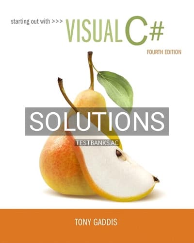 Solutions for Starting out with Visual C# 4th Edition by Gaddis cover