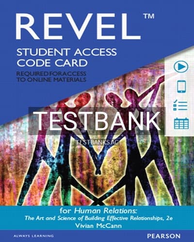 Test Bank for Human Relations The Art and Science of Building Effective Relationships 2nd Edition by McCann cover