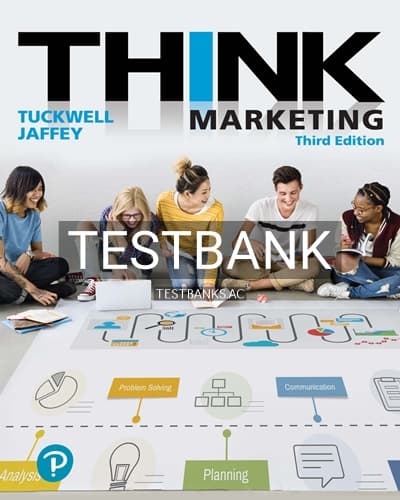 Cover for Test Bank for THINK Marketing 3rd Edition by Tuckwell