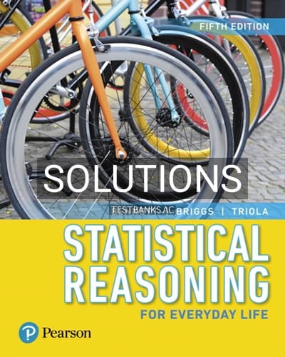 Solutions for Statistical Reasoning for Everyday Life 5th Edition by Bennett cover