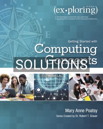 Solutions for Exploring Getting Started with Computing Concepts 1st Edition by Poatsy cover