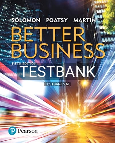 Test Bank for Better Business 5th Edition by Solomon cover