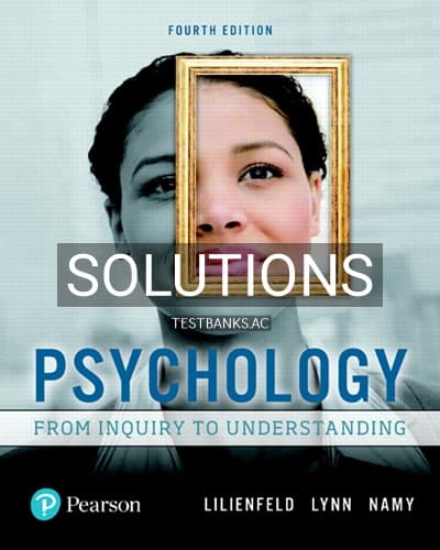 Solutions for Psychology From Inquiry to Understanding 4th Edition by Lilienfeld cover