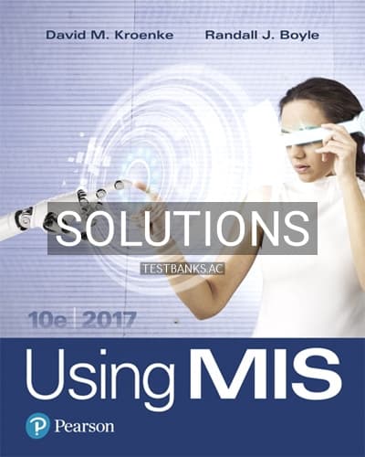 Cover for Solutions for Using MIS 10th Edition by Kroenke