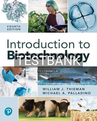 Test Bank for Introduction to Biotechnology 4th Edition by Thieman cover