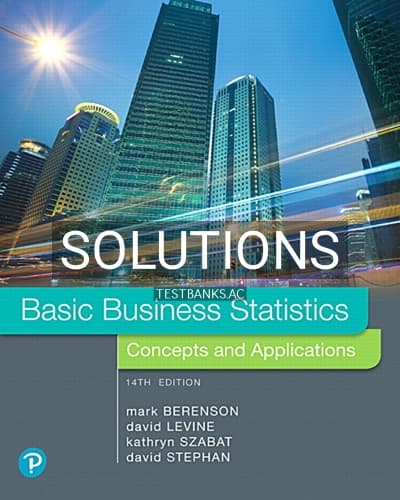 Solutions for Basic Business Statistics 14th Edition by Berenson cover