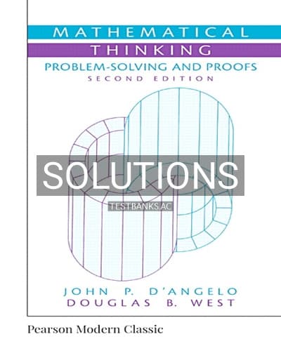 Solutions for Mathematical Thinking Problem Solving and Proofs 2nd Edition by DAngelo cover