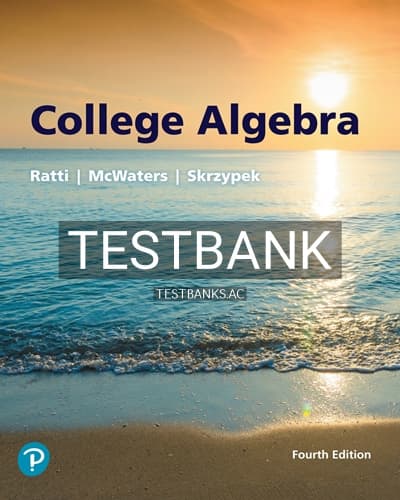Test Bank for College Algebra 4th Edition by Ratti cover