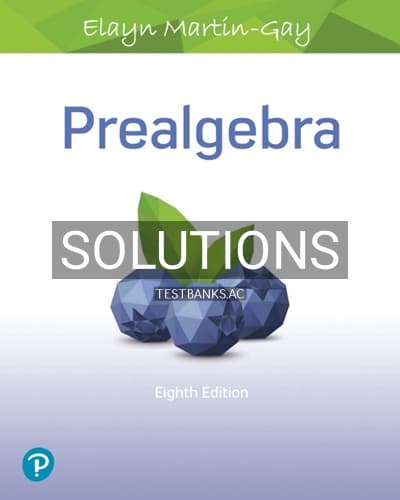 Solutions for Prealgebra 8th Edition by Martin Gay cover