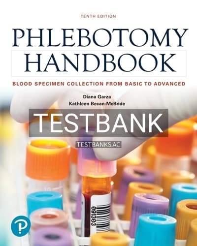 Test Bank for Phlebotomy Handbook 10th Edition by Garza cover