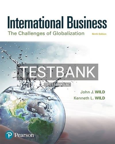 Test Bank for International Business The Challenges of Globalization 9th Edition by Wild cover