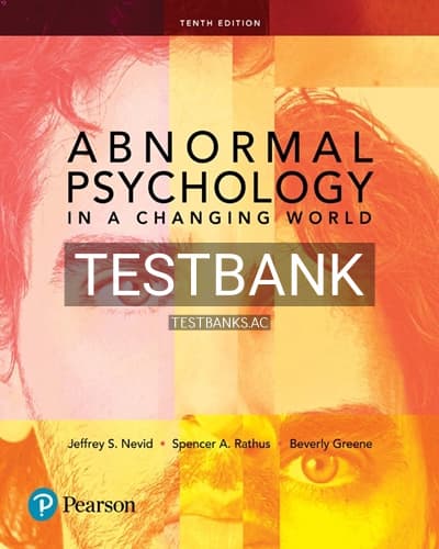 Test Bank for Abnormal Psychology in a Changing World 10th Edition by Nevid cover