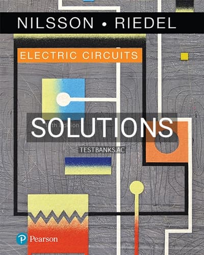 Solutions for Electric Circuits 11th Edition by Nilsson cover