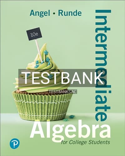 Test Bank for Intermediate Algebra For College Students 10th Edition by Angel cover