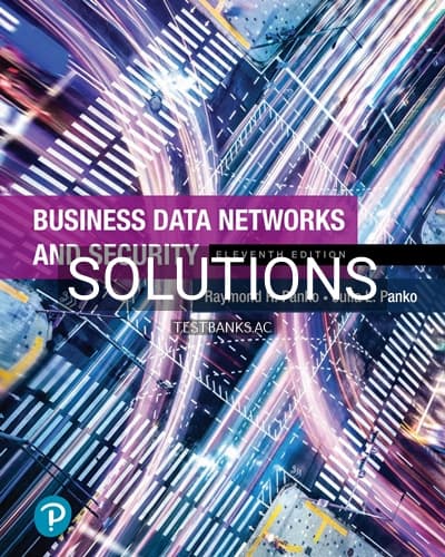 Solutions for Business Data Networks and Security 11th Edition by Panko cover