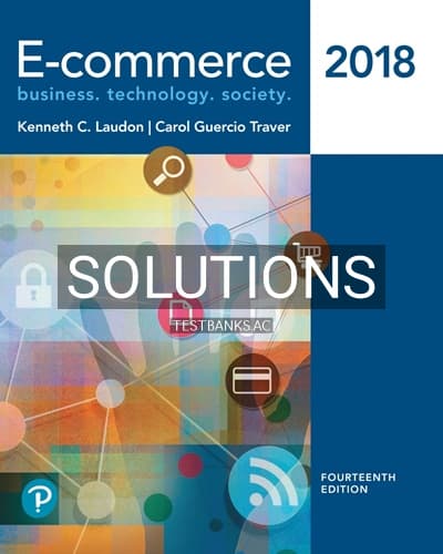 Solutions for E Commerce 2018 14th Edition by Laudon cover