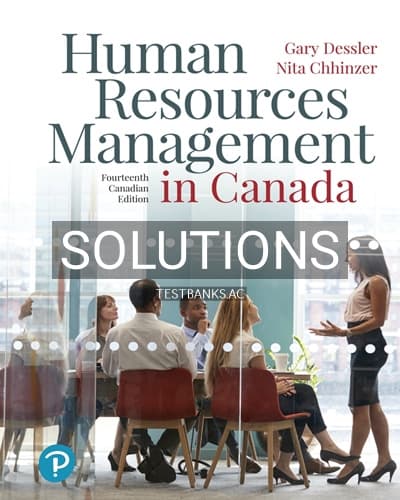 Solutions for Human Resources Management in Canada 14th Edition by Dessler cover