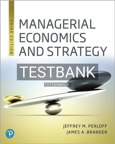 Test Bank for Managerial Economics and Strategy 3rd Edition by Perloff cover
