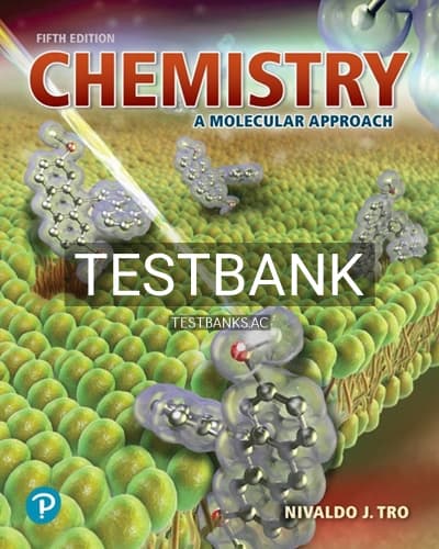 Test Bank for Chemistry A Molecular Approach 5th Edition by Tro cover