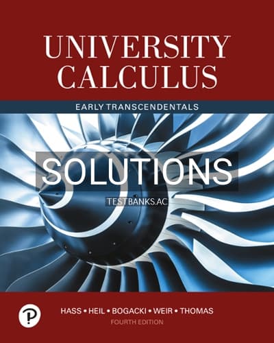 Cover for Solutions for University Calculus Early Transcendentals 4th Edition by Hass