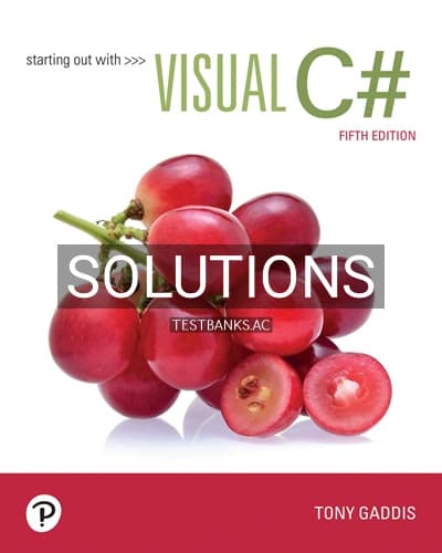 Solutions for Starting out with Visual C# 5th Edition by Gaddis cover
