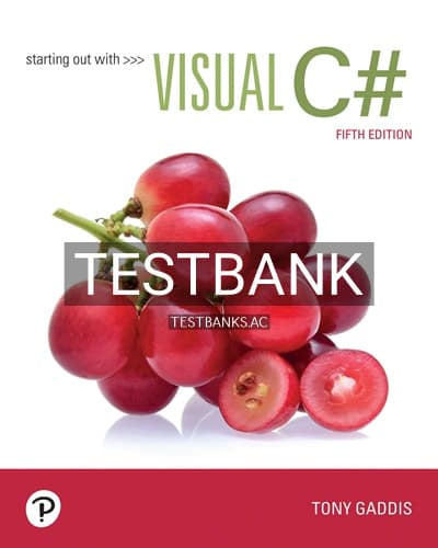 Test Bank for Starting out with Visual C# 5th Edition by Gaddis cover