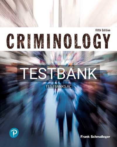Test Bank for Criminology Justice Series 5th Edition by Schmalleger cover