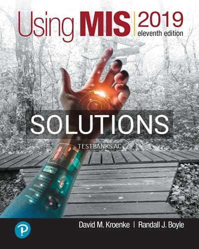 Cover for Solutions for Using MIS 11th Edition by Kroenke