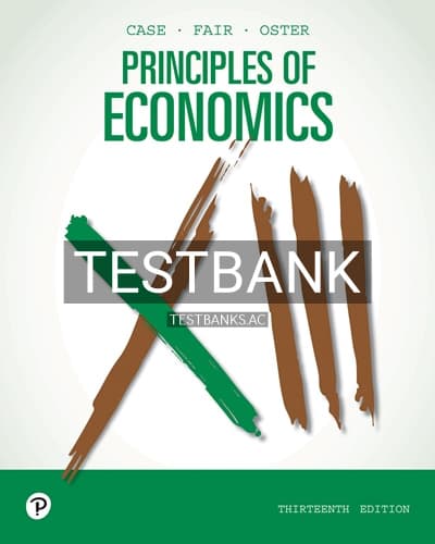 Test Bank for Principles of Economics 13th Edition by Case cover
