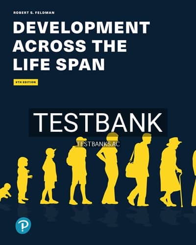 Test Bank for Development Across the Life Span 9th Edition by Feldman cover