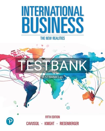 Test Bank for International Business The New Realities 5th Edition by Cavusgil cover