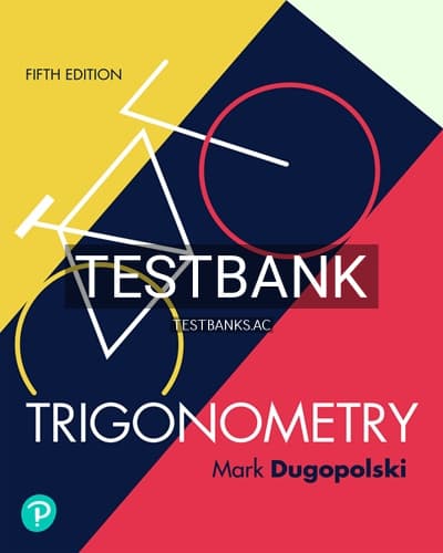 Cover for Test Bank for Trigonometry 5th Edition by Dugopolski