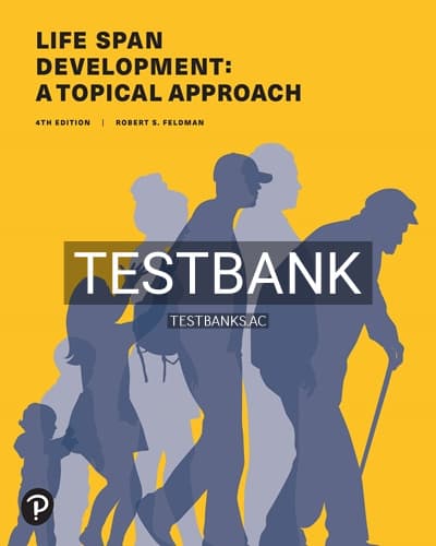 Test Bank for Life Span Development 4th Edition by Feldman cover
