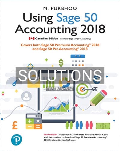 Cover for Solutions for Using Sage 50 Accounting 2018 1st Edition by Purbhoo