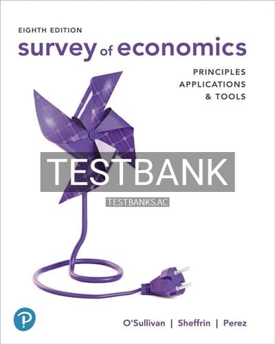 Test Bank for Survey of Economics Principles Applications and Tools 8th Edition by OSullivan cover