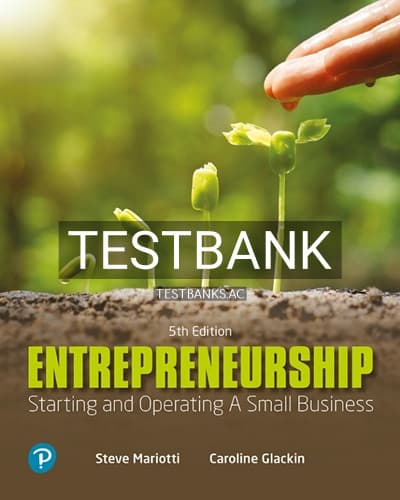 Test Bank for Entrepreneurship Starting and Operating a Small Business 5th Edition by Glackin cover