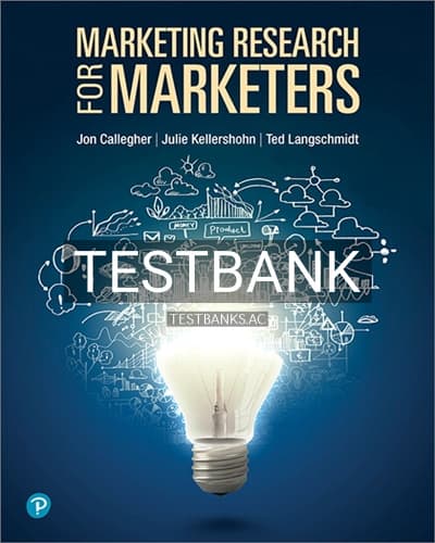 Test Bank for Marketing Research for Marketers 1st Edition by Callegher cover