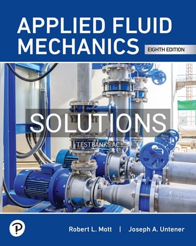 Solutions for Applied Fluid Mechanics 8th Edition by Untener cover