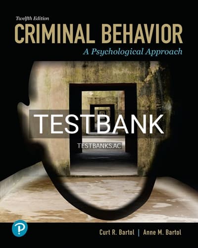 Test Bank for Criminal Behavior 12th Edition by Bartol cover