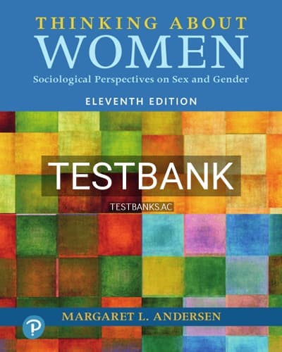 Test Bank for Thinking About Women 11th Edition by Andersen cover