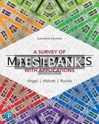 Test Bank for Survey of Mathematics with Applications 11th Edition by Runde cover